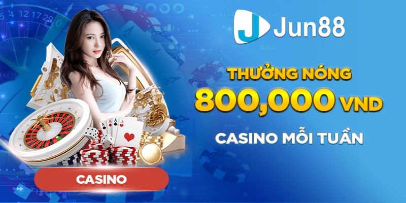 Khuyến mãi hot Jun88 thưởng tại sảnh casino